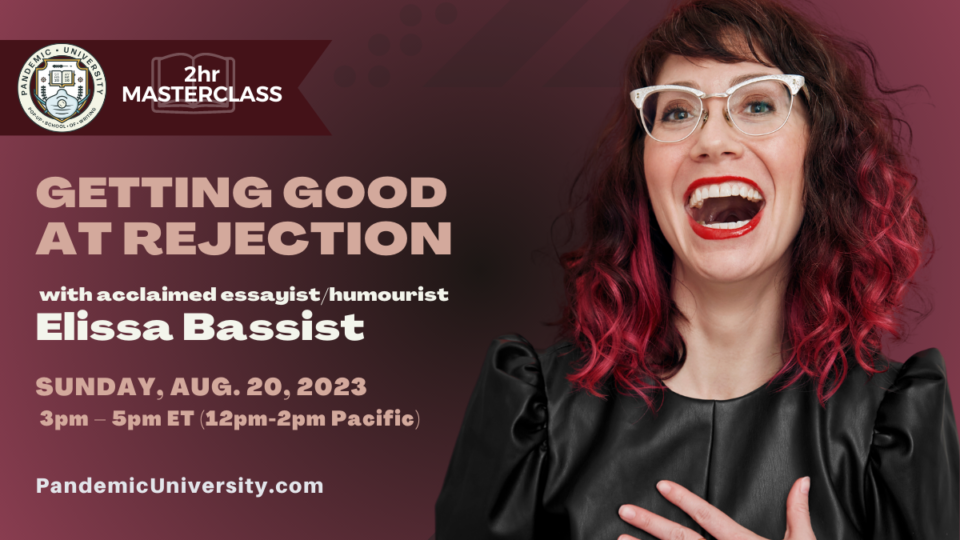 Rejection Masterclass